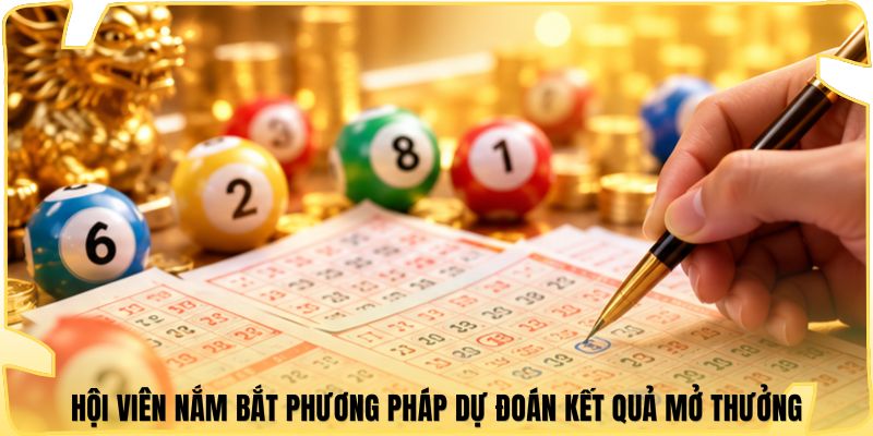 Hội viên nắm bắt phương pháp dự đoán kết quả mở thưởng