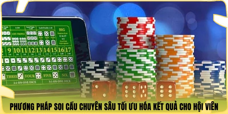 Phương pháp soi cầu chuyên sâu tối ưu hóa kết quả cho hội viên